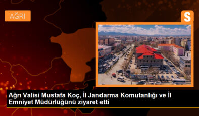 Ağrı Valisi Mustafa Koç, Vilayet Jandarma Komutanlığı ve Vilayet Emniyet Müdürlüğünü ziyaret etti