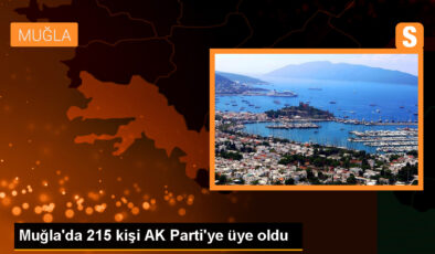 AK Parti Muğla Vilayet Lideri Gültekin Akça, 215 kişinin partiye üye kaydı yaptırdığını açıkladı