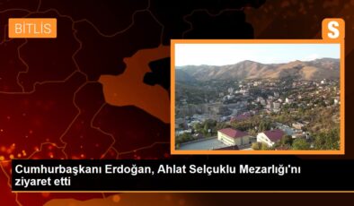 Cumhurbaşkanı Erdoğan, Ahlat Selçuklu Mezarlığı’nı ziyaret etti