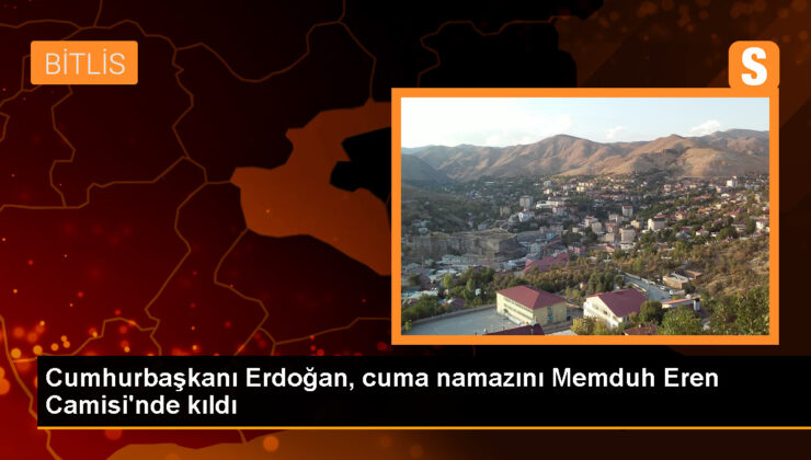 Cumhurbaşkanı Erdoğan, cuma namazını Memduh Eren Mescidi’nde kıldı