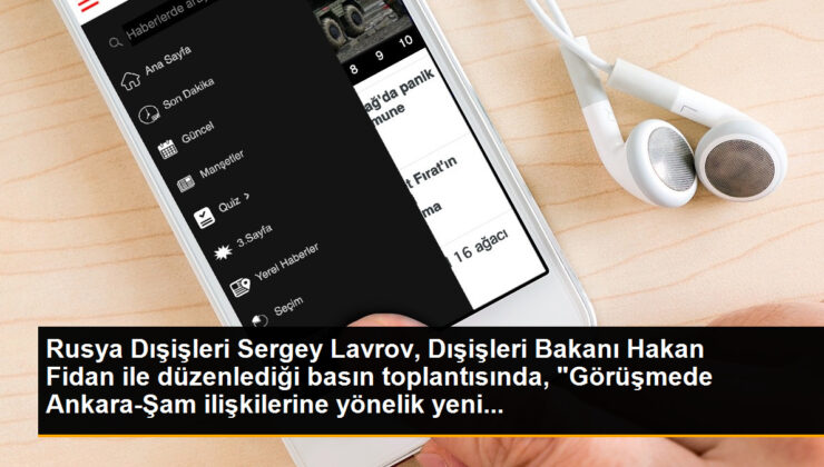 Rusya Dışişleri Sergey Lavrov, Dışişleri Bakanı Hakan Fidan ile düzenlediği basın toplantısında, “Görüşmede Ankara-Şam ilgilerine yönelik yeni…