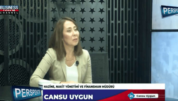 HAZİNE, NAKİT YÖNETİMİ VE FİNANSMAN MÜDÜRÜ CANSU UYGUN ANLATIYOR…