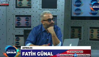 ASTROLOG FATİH GÜNAL ANLATIYOR…