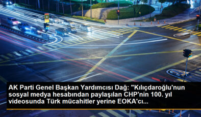 AK Parti Genel Lider Yardımcısı Dağ: “Kılıçdaroğlu’nun toplumsal medya hesabından paylaşılan CHP’nin 100. yıl görüntüsünde Türk mücahitler yerine EOKA’cı…