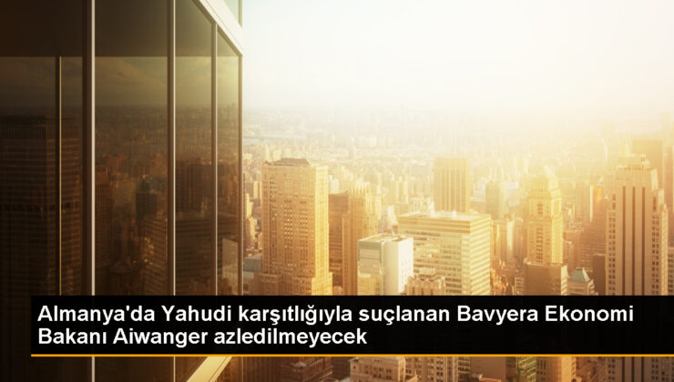 Almanya’da Yahudi tersi afiş teziyle ilgili Bavyera Eyaleti Başbakanı açıklama yaptı