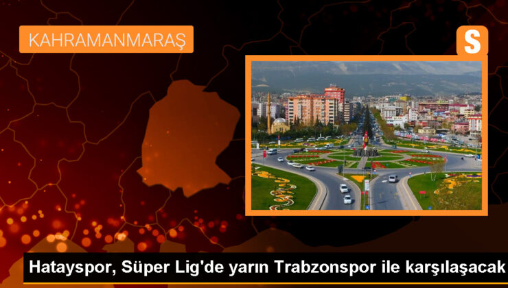 Atakaş Hatayspor, Trabzonspor’u Mersin’de ağırlayacak