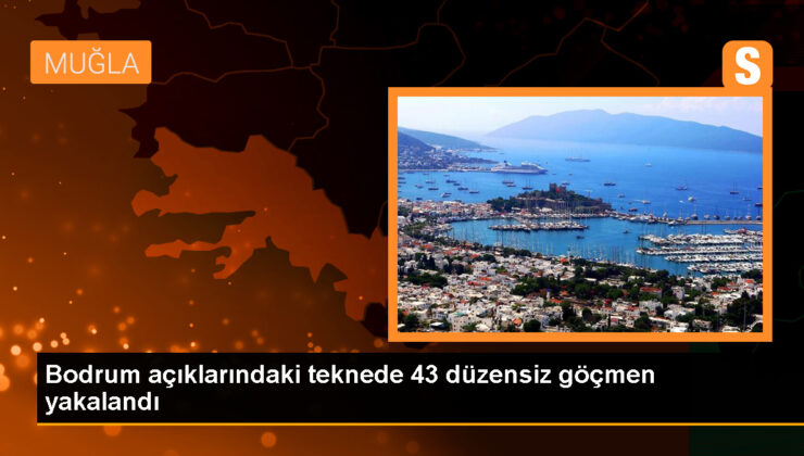 Bodrum açıklarında yelkenli teknede 43 sistemsiz göçmen yakalandı