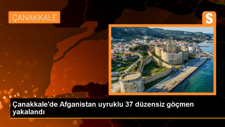 Çanakkale’de 37 sistemsiz göçmen yakalandı, 2 kişi gözaltına alındı