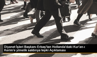 Diyanet İşleri Lideri Ali Erbaş, Hollanda’daki Kur’an-ı Kerim’e Yönelik Saldırıyı Kınadı