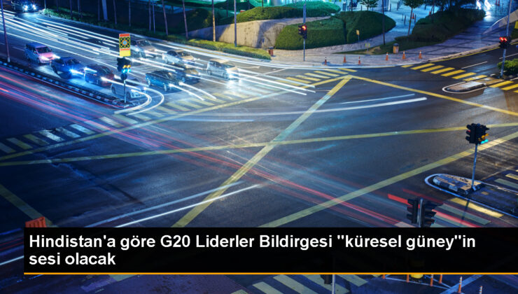 G20 Doruğu’nda Hindistan, ‘küresel güney’in sesi olacak