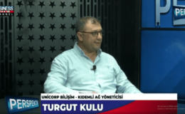 BİLİŞİM SEKTÖRÜ VE UNICORP BİLİŞİM…TURGUT KULU ANLATIYOR…