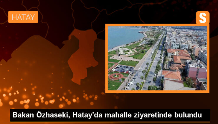 Özhaseki, Hatay’da kentsel dönüşüm isteyen Bağrıyanık Mahallesi sakinlerine projelerini anlattı