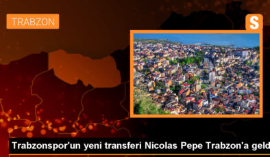 Trabzonspor’un transfer ettiği Nicolas Pepe Trabzon’a geldi