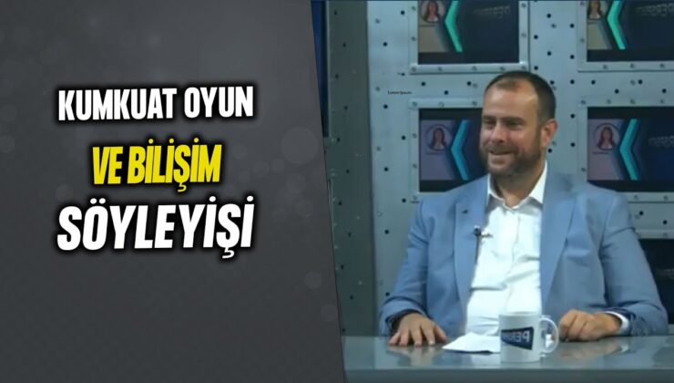 KUMKUAT OYUN VE BİLİŞİM EVRİM LEVENT TANRIKUT ANLATIYOR…