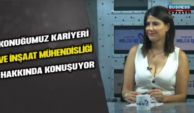 İNŞAAT MÜHENDİSİ HACER DEDE: MESLEK YOLCULUĞU VE GELECEK HEDEFLERİ