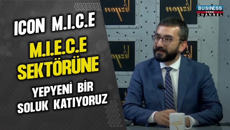 ICON M.I.C.E İLE M.I.E.C.E SEKTÖRÜNE YEPYENİ BİR SOLUK KATIYORUZ… BURAK SOYTEMİZ ANLATIYOR…