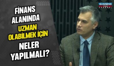 FİNANSTA UZMAN OLMAK İÇİN GEREKENLER: MESUTCAN SUNTAY’DAN ÖNEMLİ AÇIKLAMALAR