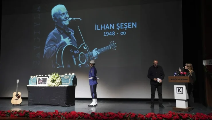 İLHAN ŞEŞEN’E SON VEDA