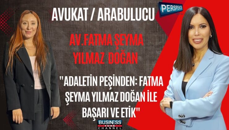 Etik Değerlerle Yükselen Başarı: Avukat Fatma Şeyma Yılmaz Doğan’ın Hukuk Vizyonu