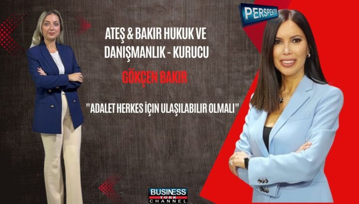 Adalet Lüks Değil, Hak: Gökçen Bakır’dan Erişilebilir Hukuk Vurgusu