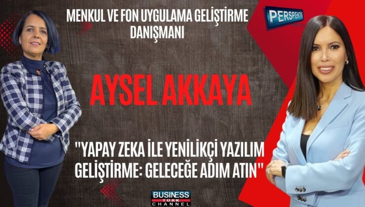 Aysel Akkaya Ermi: “Yapay Zekâ Çağında Yazılım Asla Ölmeyecek”