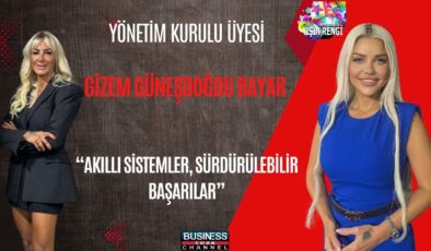 YAPAY ZEKÂ VE DİJİTALLEŞME İŞ DÜNYASINI DÖNÜŞTÜRÜYOR: GİZEM GÜNEŞDOĞDU BAYAR’DAN GELECEĞE YÖNELİK MESAJLAR