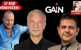 GAIN MEDYA’NIN YENİ YÖNETİMİ AÇIKLANDI: MİLYARLIK ŞİRKETLER ARTIK ONUNLA DEVAM EDİYOR