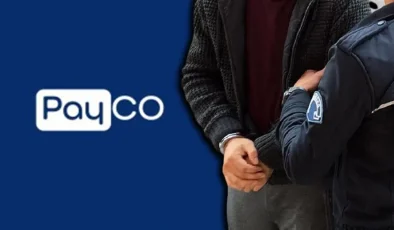 PAYCO’YA EL KONULDU, YÖNETİCİLER GÖZALTINDA