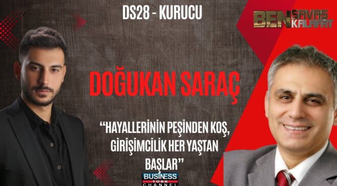 28 YAŞINDA KENDİ PAZAR YERİNİ KURDU! DOĞUKAN SARAÇ’TAN GİRİŞİMCİLİK DERSİ