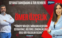 PROFESYONEL TUR REHBERİ ÖMER ÖZÇELİK: “TÜRKİYE’Yİ GEZEN HER MİSAFİR BİR KÜLTÜR ELÇİSİ OLMALI”