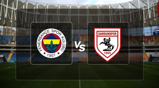 FENERBAHÇE FİNALİ İÇİN ŞAHNEDE SAMSUNSPORU 2 GÖLLE GECTİ